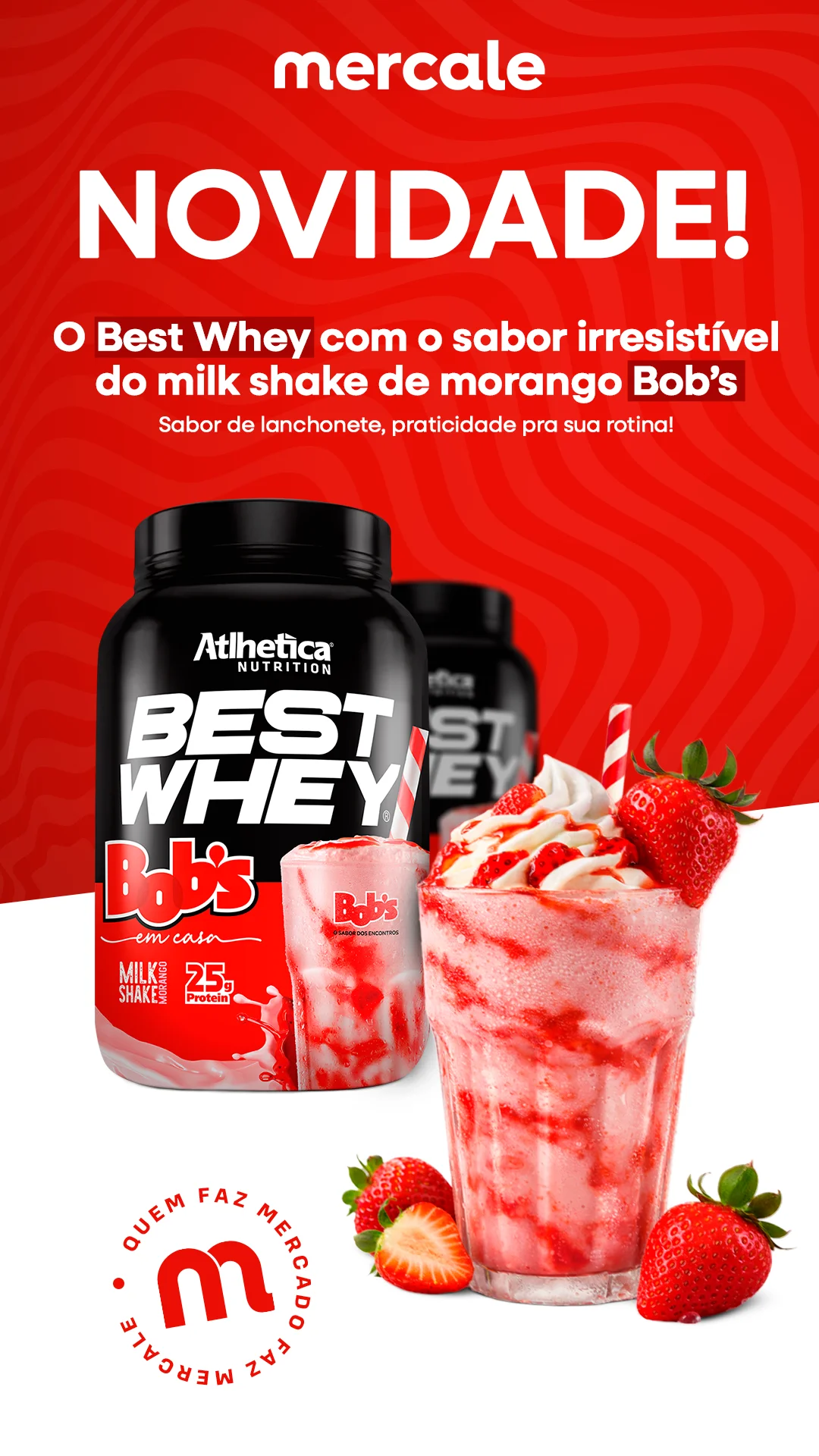 Chegou o tão esperado BestWhey com o sabor irresistível do milkshake de morango do Bob’s 🍓🥤